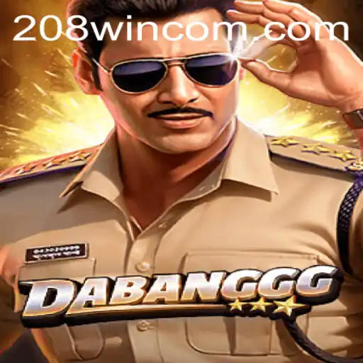 DABANGGG: Mastering the Excitement of the 208win Game