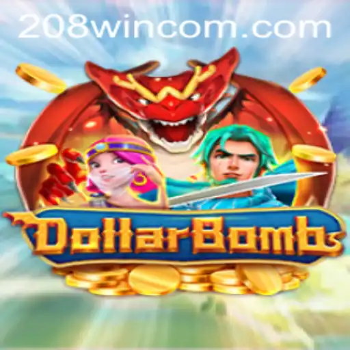 DollarBombs: Exploring the Explosive Thrills of 208win