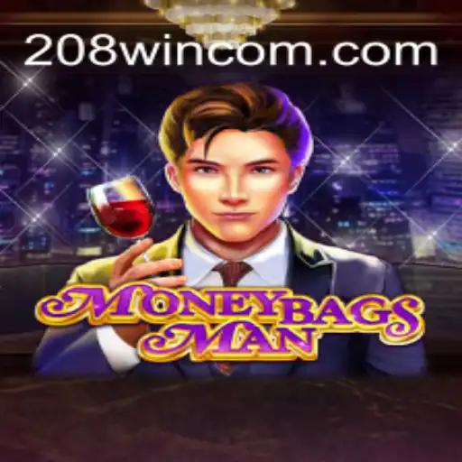 MoneybagsMan: Dive into the Thrilling World of 208win