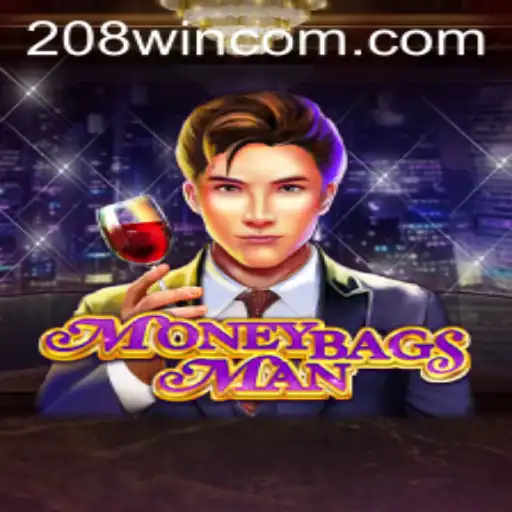 MoneybagsMan: Dive into the Thrilling World of 208win