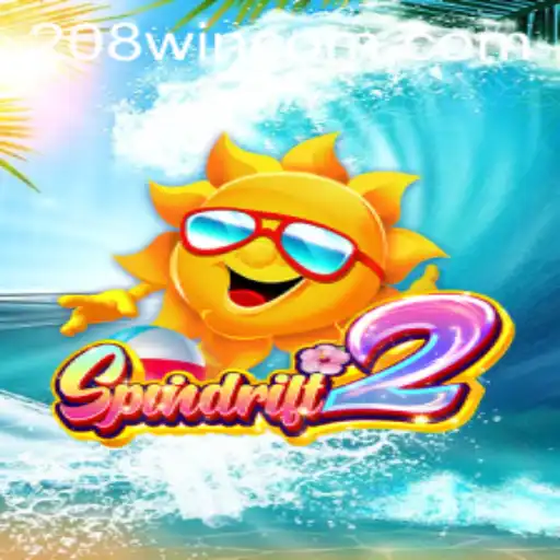 Exploring Spindrift2: The Latest Gaming Craze in 208win