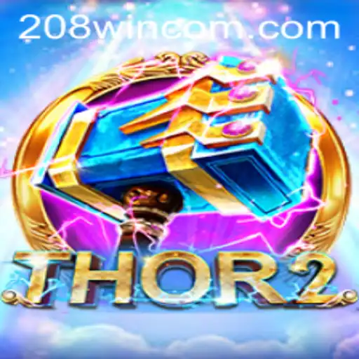 Discover the Thrills of Thor2: A Guide to Winning with 208win